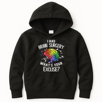 I Had Brain Surgery What's Your Excuse Brain Tumor Kids Hoodie