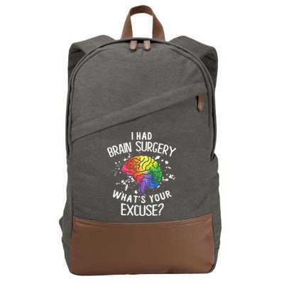 I Had Brain Surgery What's Your Excuse Brain Tumor Cotton Canvas Backpack