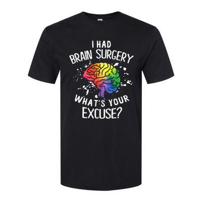 I Had Brain Surgery What's Your Excuse Brain Tumor Softstyle® CVC T-Shirt