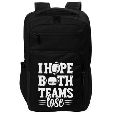 I Hope Both Teams Lose American Football Teams Sports Retro Impact Tech Backpack