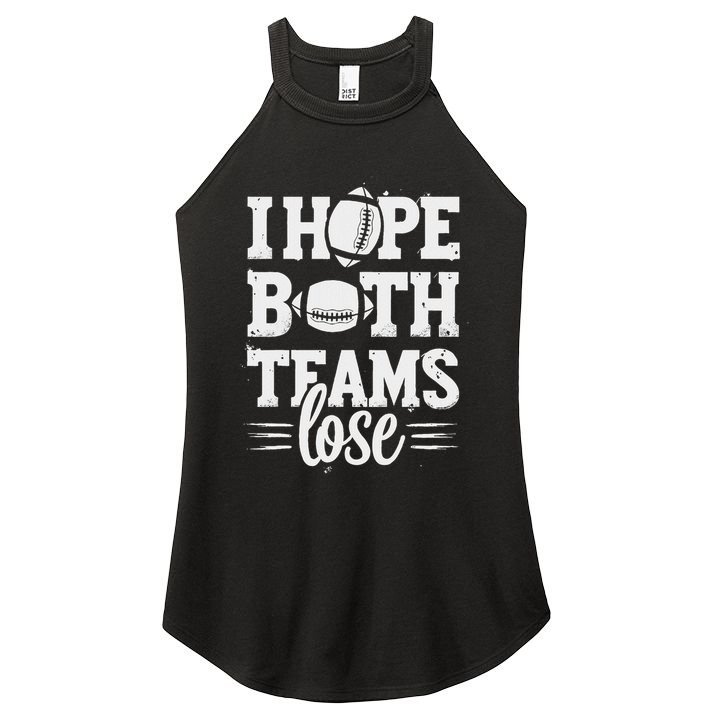 I Hope Both Teams Lose American Football Teams Sports Retro Women's Perfect Tri Rocker Tank