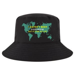 I HavenT Been Everywhere But ItS On My List Map Cool Comfort Performance Bucket Hat