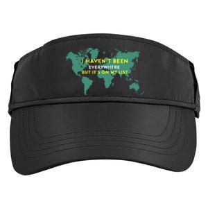 I HavenT Been Everywhere But ItS On My List Map Adult Drive Performance Visor