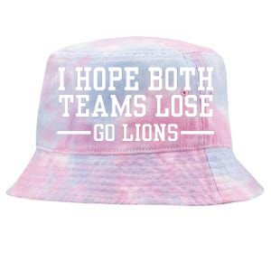 I Hope Both Teams Lose Go Lions Tie-Dyed Bucket Hat