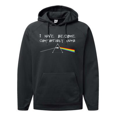 I Have Become Comfortably Numb Performance Fleece Hoodie