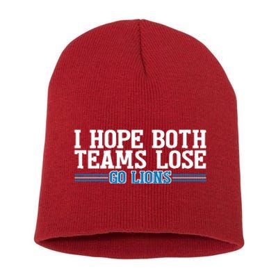 I Hope Both Teams Lose Go Lion Short Acrylic Beanie