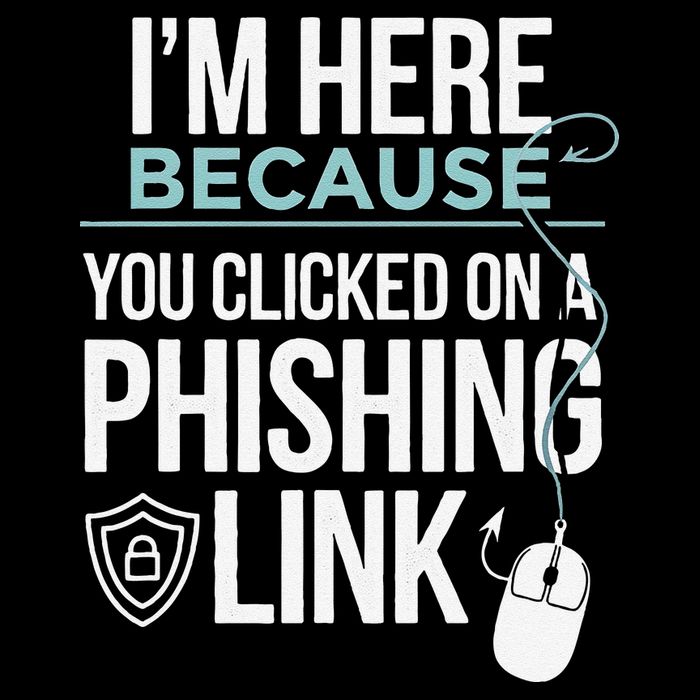 IM Here Because You Clicked On Phishing Link Cyber Security 7-Panel Snapback Hat