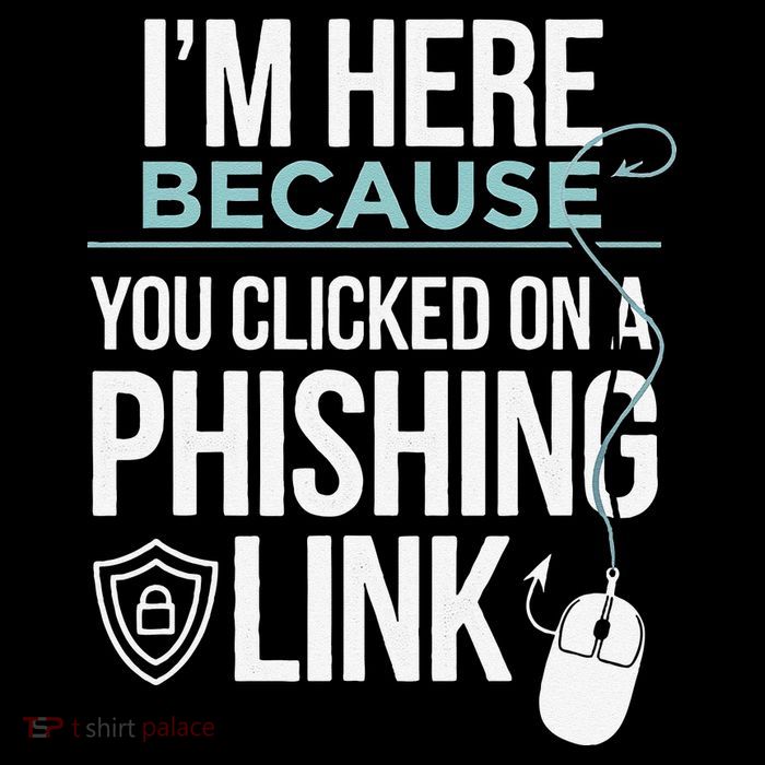 IM Here Because You Clicked On Phishing Link Cyber Security Poster
