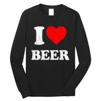 I Heart Beer Funny Drinking Merch I Love Beer Long Sleeve Shirt