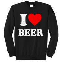 I Heart Beer Funny Drinking Merch I Love Beer Tall Sweatshirt