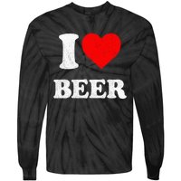 I Heart Beer Funny Drinking Merch I Love Beer Tie-Dye Long Sleeve Shirt