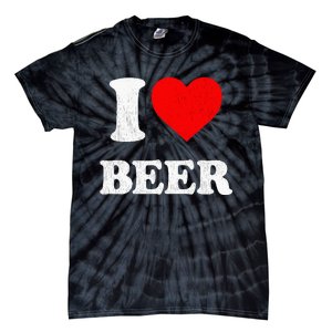 I Heart Beer Funny Drinking Merch I Love Beer Tie-Dye T-Shirt