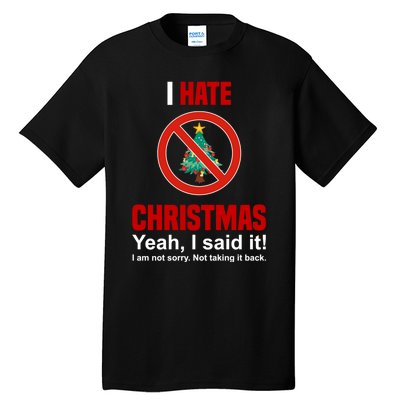 I Hate Christmas Shirts Dont Like Christmas Anti Christmas Tall T-Shirt