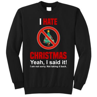 I Hate Christmas Shirts Dont Like Christmas Anti Christmas Tall Sweatshirt