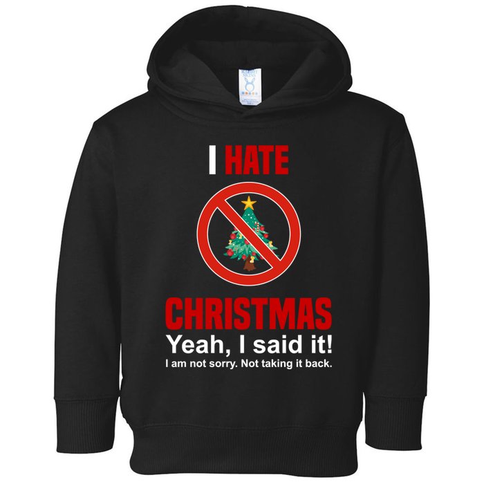 I Hate Christmas Shirts Dont Like Christmas Anti Christmas Toddler Hoodie