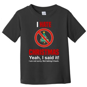 I Hate Christmas Shirts Dont Like Christmas Anti Christmas Toddler T-Shirt