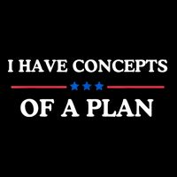 I Have Concepts Of A Plan Drawstring Bag