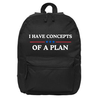 I Have Concepts Of A Plan 16 in Basic Backpack