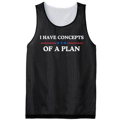 I Have Concepts Of A Plan Mesh Reversible Basketball Jersey Tank