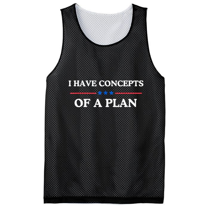 I Have Concepts Of A Plan Mesh Reversible Basketball Jersey Tank