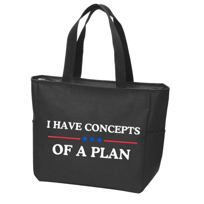 I Have Concepts Of A Plan Zip Tote Bag