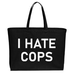 I Hate Cops Funny Jokes Sarcastic Cotton Canvas Jumbo Tote