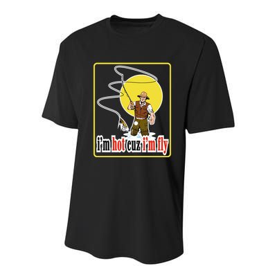 I'm Hot Cuz I'm Fly Fly Fishing Funny Youth Performance Sprint T-Shirt