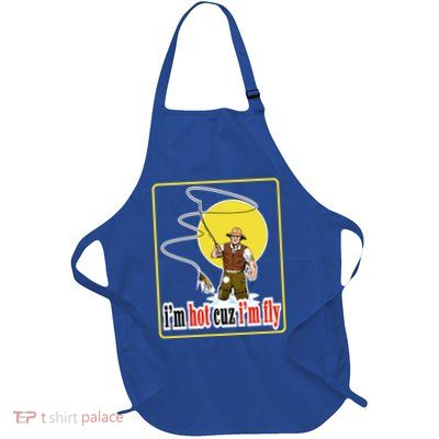 I'm Hot Cuz I'm Fly Fly Fishing Funny Full-Length Apron With Pockets