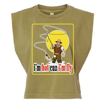 I'm Hot Cuz I'm Fly Fly Fishing Funny Garment-Dyed Women's Muscle Tee