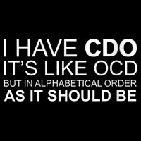 I Have Cdo. ItS Like Ocd Funny Ocd T-Shirt