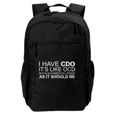 I Have Cdo. ItS Like Ocd Funny Ocd Daily Commute Backpack