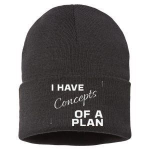 I Have Concepts Of A Plan Debate 2024 Harris V Trump Sustainable Knit Beanie