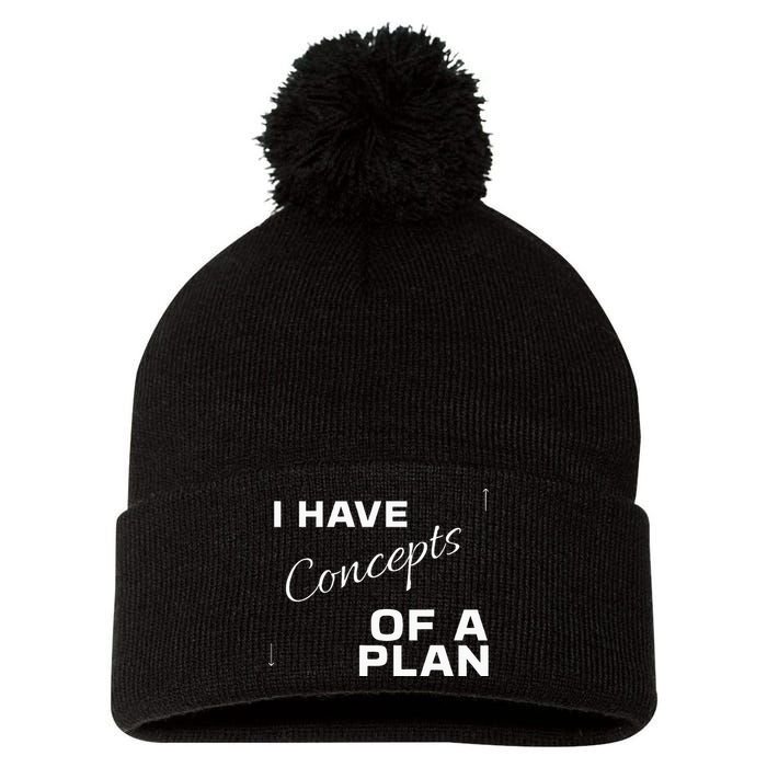 I Have Concepts Of A Plan Debate 2024 Harris V Trump Pom Pom 12in Knit Beanie