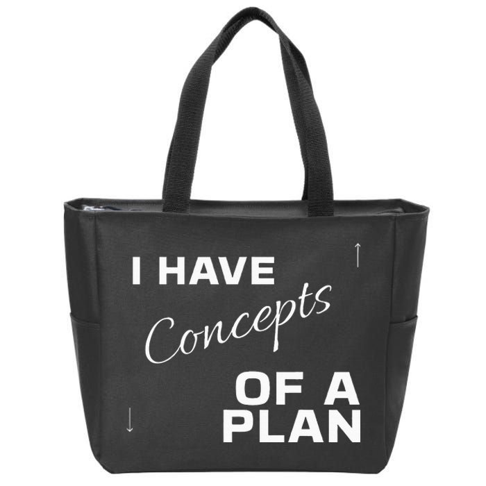 I Have Concepts Of A Plan Debate 2024 Harris V Trump Zip Tote Bag