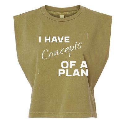 I Have Concepts Of A Plan Debate 2024 Harris V Trump Garment-Dyed Women's Muscle Tee