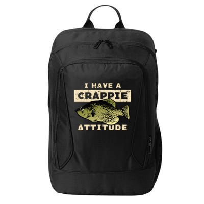 I Have Crappie Attitude Fishing Funny Fish City Backpack