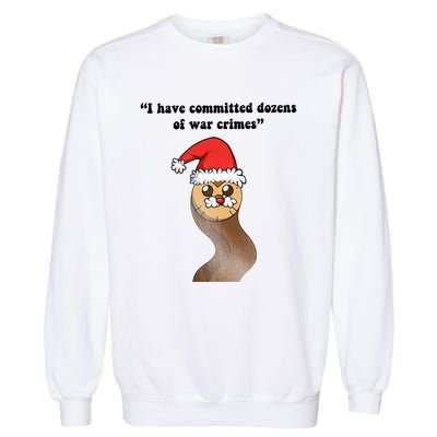 I Have Committed Dozen Of War Crimes Christmas Hooty The Owl Garment-Dyed Sweatshirt