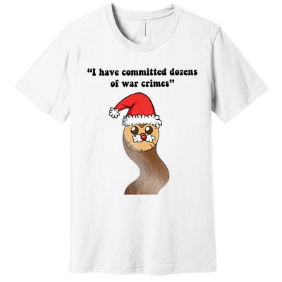 I Have Committed Dozen Of War Crimes Christmas Hooty The Owl Premium T-Shirt