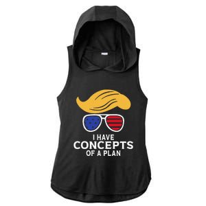 I Have Concepts Of A Plan Trump Harris Debate Ladies PosiCharge Tri-Blend Wicking Draft Hoodie Tank