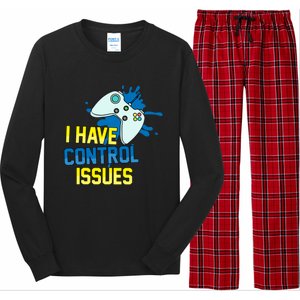 I Have Control Issues Gift Ongiftline Games Addictedness Gift Long Sleeve Pajama Set