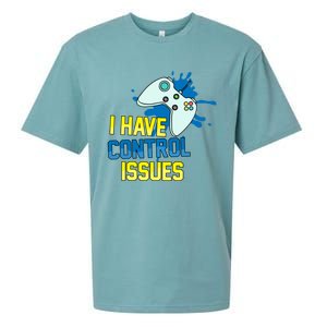 I Have Control Issues Gift Ongiftline Games Addictedness Gift Sueded Cloud Jersey T-Shirt