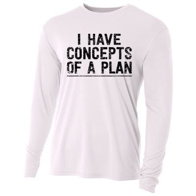 I Have Concepts Of A Plan Political 2024 Cooling Performance Long Sleeve Crew