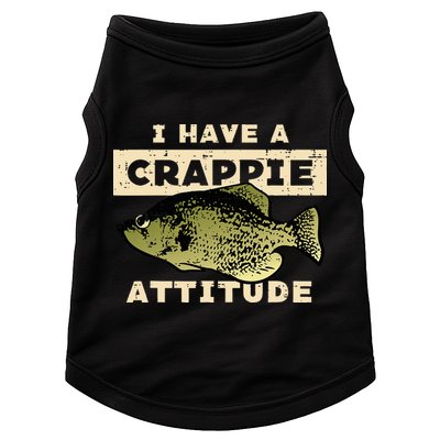 I Have Crappie Attitude Fishing Funny Fish Doggie Tank