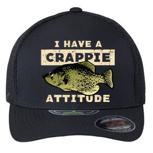 I Have Crappie Attitude Fishing Funny Fish Flexfit Unipanel Trucker Cap