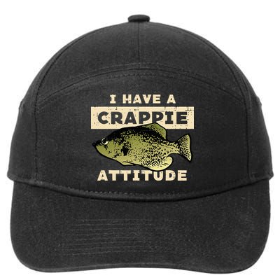 I Have Crappie Attitude Fishing Funny Fish 7-Panel Snapback Hat