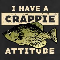 I Have Crappie Attitude Fishing Funny Fish 25L Jumbo Tote