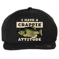 I Have Crappie Attitude Fishing Funny Fish Wool Snapback Cap