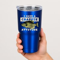 I Have Crappie Attitude Fishing Funny Fish Tumbler