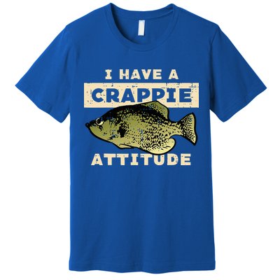 I Have Crappie Attitude Fishing Funny Fish Premium T-Shirt