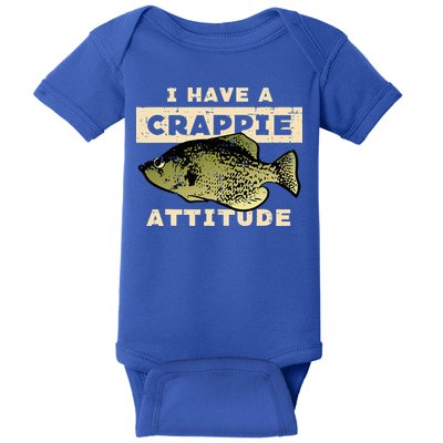 I Have Crappie Attitude Fishing Funny Fish Baby Bodysuit